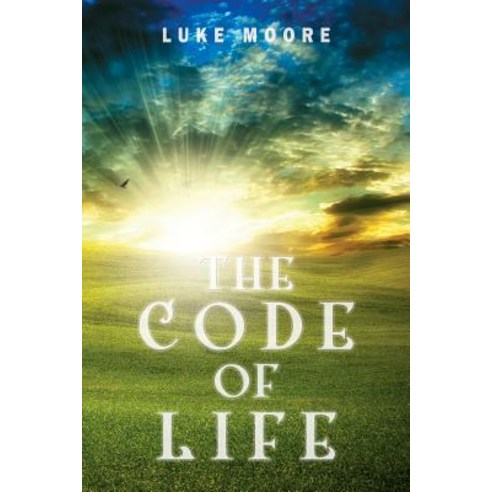 The Code of Life Paperback, Norman L Moore