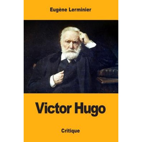 Victor Hugo Paperback, Createspace Independent Publishing Platform