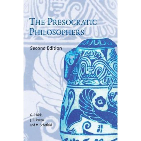 The Presocratic Philosophers Paperback, Cambridge University Press