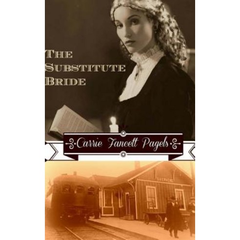 The Substitute Bride: A Novella Paperback, Hearts Overcoming Press