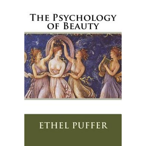 The Psychology of Beauty Paperback, Createspace Independent Publishing Platform