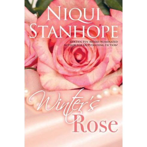 Winter''s Rose Paperback, Stanhope Writing & Promotion, LLC