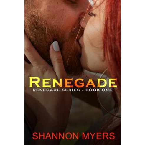 Renegade Paperback, Shannon Myers