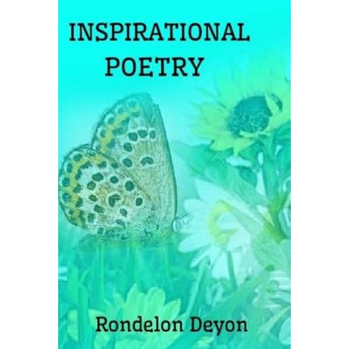 Inspirational Poetry Paperback, Createspace Independent Publishing Platform