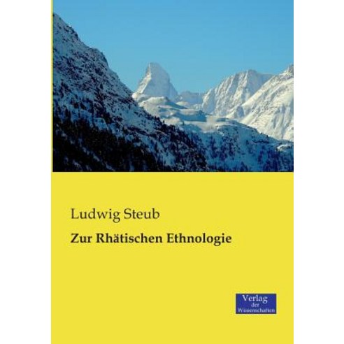 Zur Rhatischen Ethnologie Paperback, Verlag Der Wissenschaften