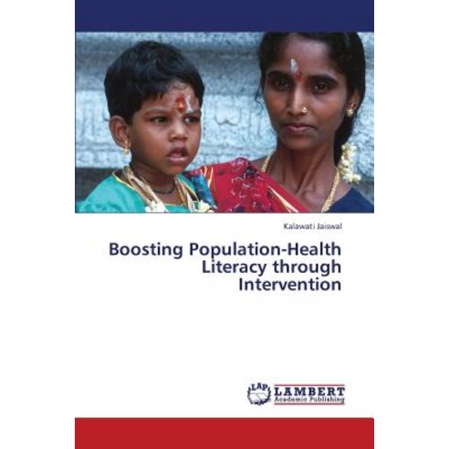 Boosting Population-Health Literacy Through Intervention Paperback, LAP Lambert Academic Publishing