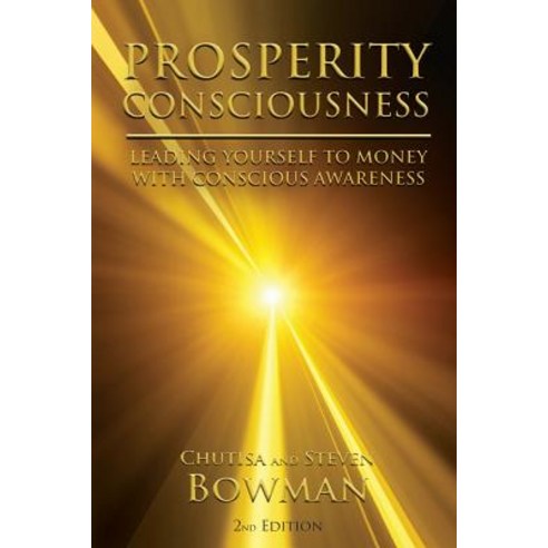 Prosperity Consciousness Paperback, Access Consciousness Publishing Company