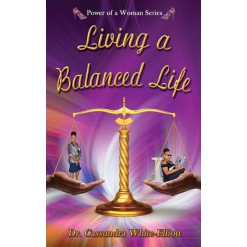 Living a Balanced Life Paperback, Clf Publishing