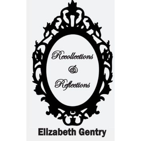 Recollections & Reflections Paperback, Tmp Books