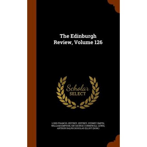 The Edinburgh Review Volume 126 Hardcover, Arkose Press