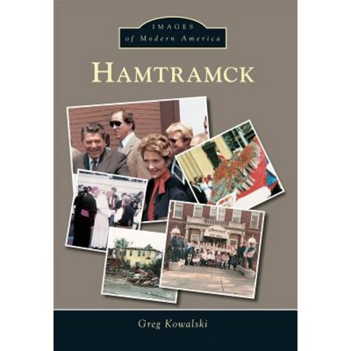 Hamtramck Paperback, Arcadia Publishing (SC)