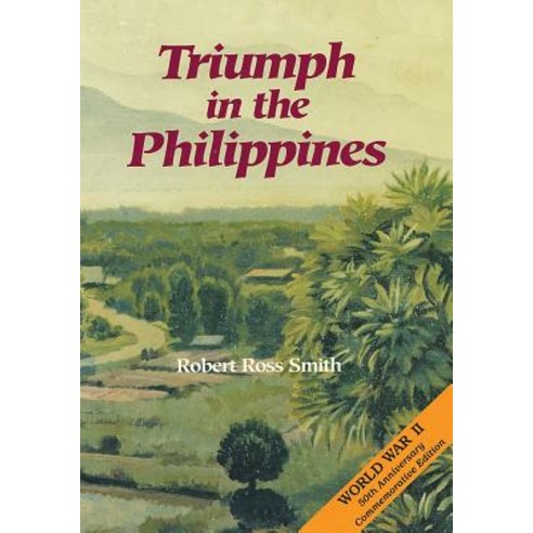 Triumph in the Philippines Paperback, Createspace Independent Publishing Platform