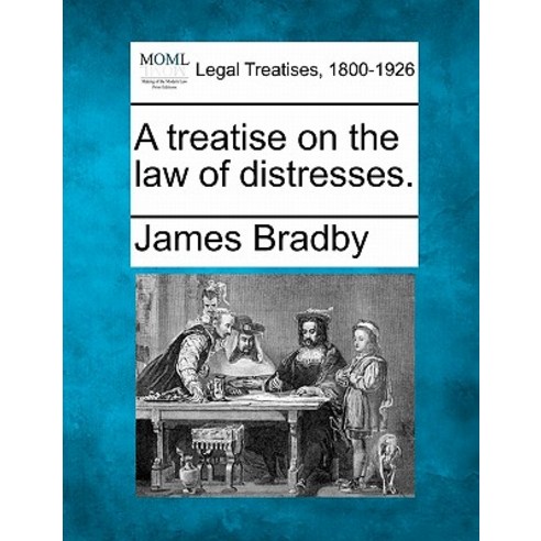 A Treatise on the Law of Distresses. Paperback, Gale Ecco, Making of Modern Law