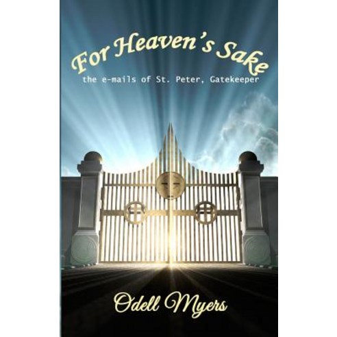 For Heaven''s Sake Paperback, Indigo Sea Press
