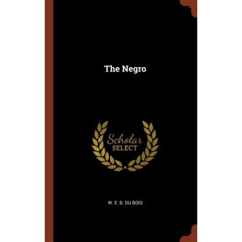 The Negro Hardcover, Pinnacle Press