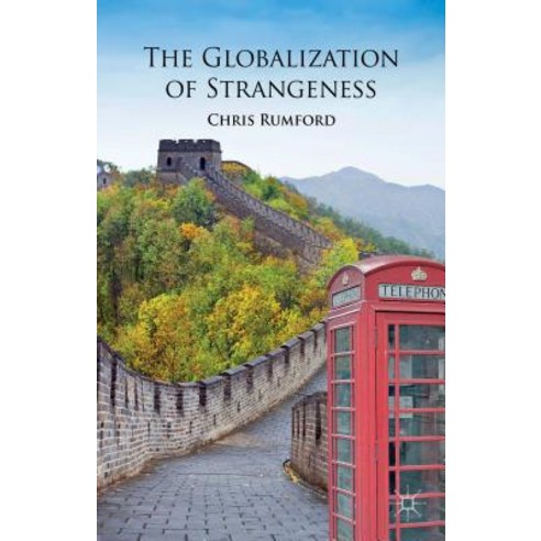 The Globalization of Strangeness Paperback, Palgrave MacMillan