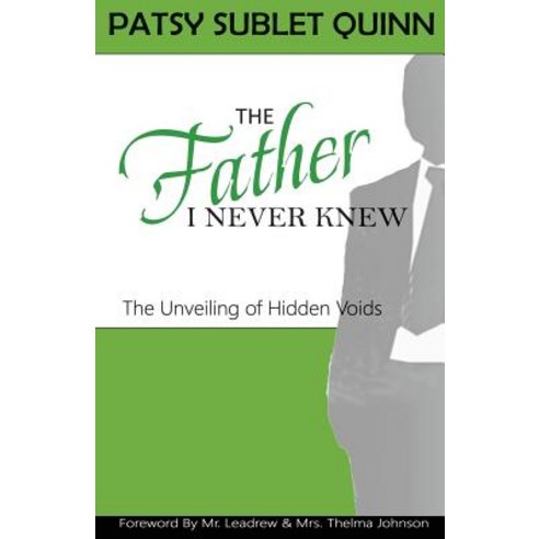 The Father I Never Knew Paperback, Createspace