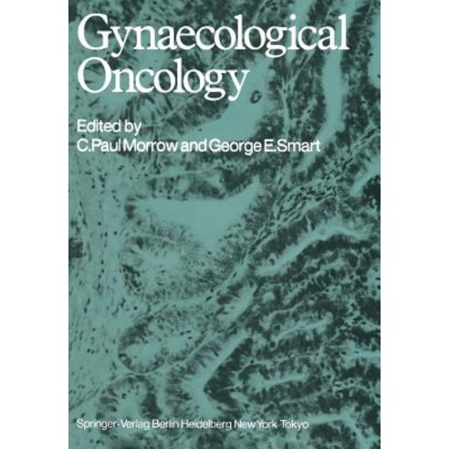 Gynaecological Oncology Paperback, Springer
