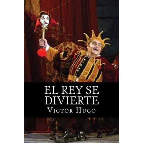 El Rey Se Divierte Paperback, Createspace Independent Publishing Platform