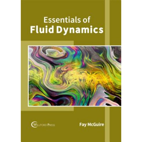 Essentials of Fluid Dynamics Hardcover, Willford Press