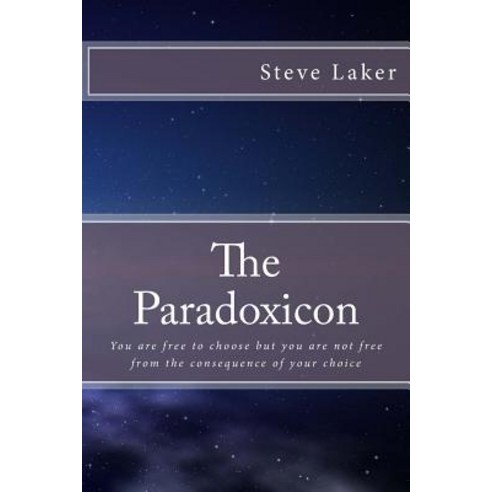 The Paradoxicon Paperback, Createspace Independent Publishing Platform