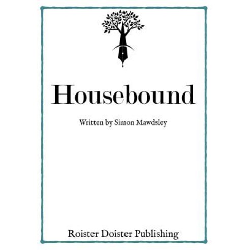 Housebound Paperback, Roister Doister Publishing Ltd.