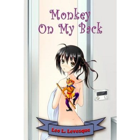 Monkey on My Back Paperback, Createspace Independent Publishing Platform