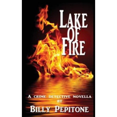 Lake of Fire Paperback, Createspace