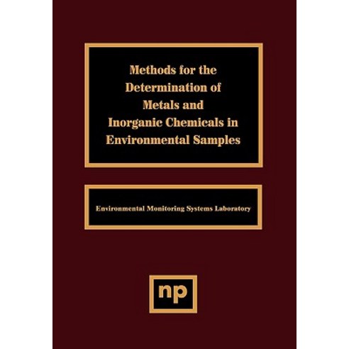 Methods for the Determination of Metals in Environmental Samples Hardcover, William Andrew