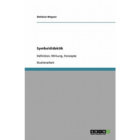 Symboldidaktik Paperback, Grin Publishing