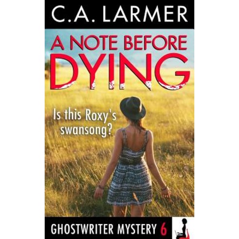 A Note Before Dying Paperback, Larmer Media