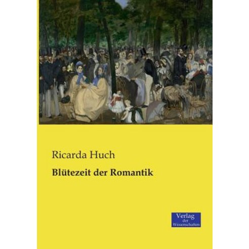 Blutezeit Der Romantik Paperback, Verlag Der Wissenschaften