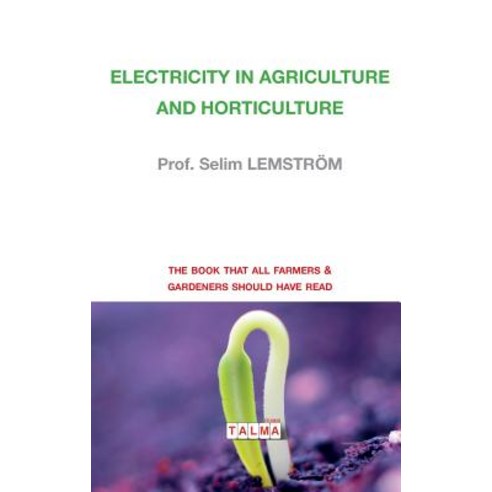 Electricity in Agriculture and Horticulture Paperback, Talma Studios