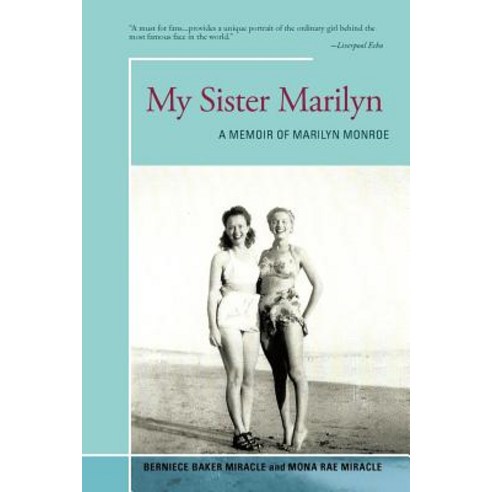 My Sister Marilyn: A Memoir of Marilyn Monroe Paperback, iUniverse