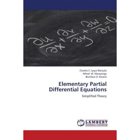 Elementary Partial Differential Equations Paperback, LAP Lambert Academic Publishing