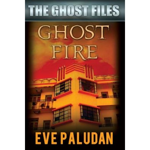 Ghost Fire Paperback, Createspace Independent Publishing Platform