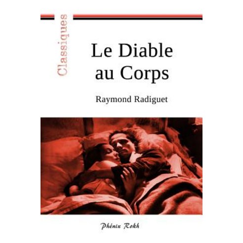 Le Diable Au Corps Paperback, Createspace Independent Publishing Platform