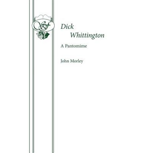 Dick Whittington - A Pantomime Paperback, Samuel French Ltd