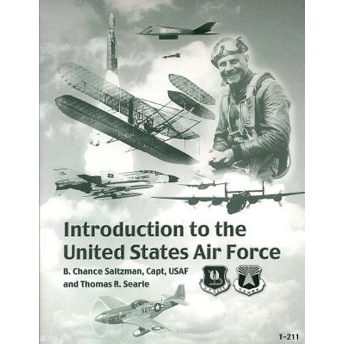 Introduction to the United States Air Force Paperback, Createspace Independent Publishing Platform