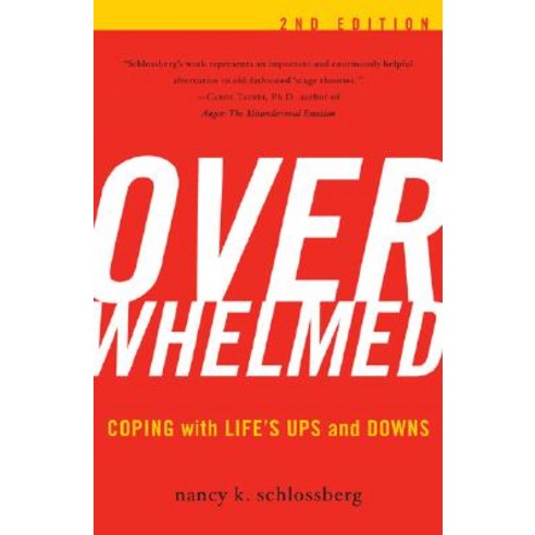 Overwhelmed: Coping with Life''s Ups and Downs Paperback, M. Evans and Company