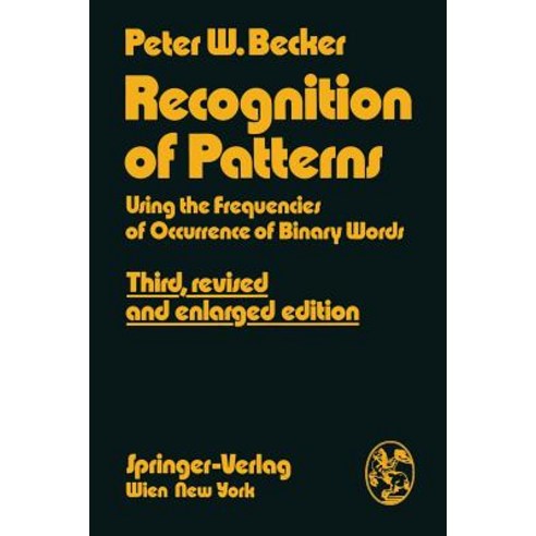 Recognition of Patterns: Using the Frequencies of Occurrence of Binary Words Paperback, Springer