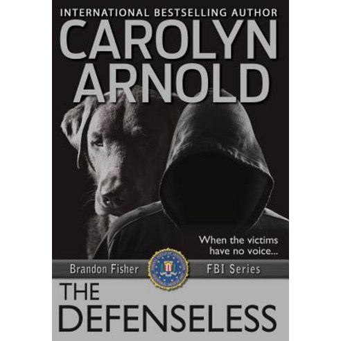 The Defenseless Hardcover, Hibbert & Stiles Publishing Inc