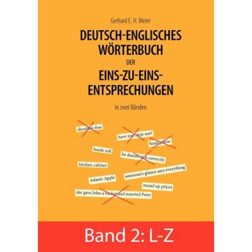 Deutsch-Englisches Worterbuch Der Eins-Zu-Eins-Entsprechungen in Zwei Banden Paperback, Bod