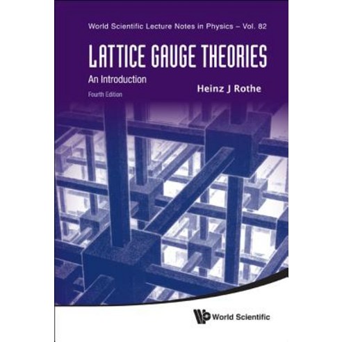 Lattice Gauge Theories: An Introduction Paperback, World Scientific Publishing Company
