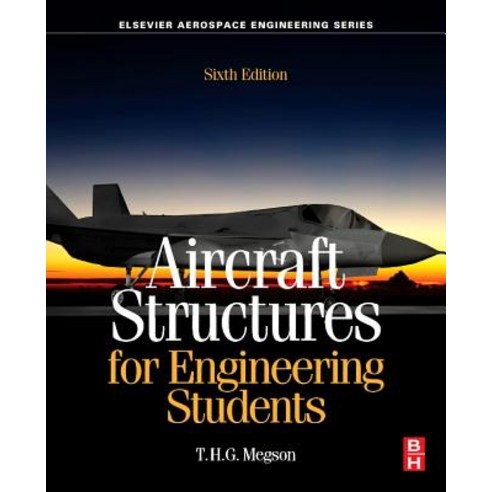 Aircraft Structures for Engineering Students, Butterworth-Heinemann
