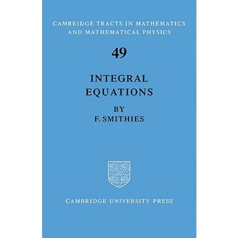 Integral Equations Paperback, Cambridge University Press