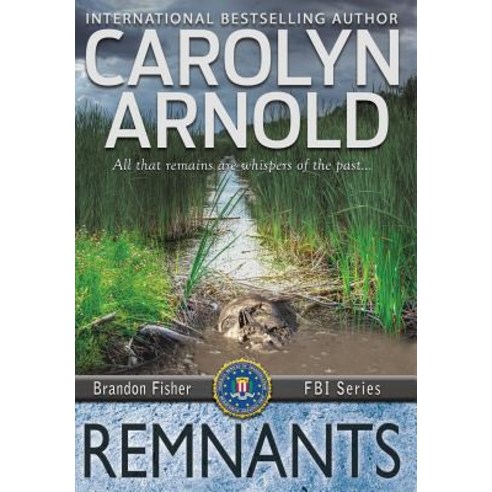 Remnants Hardcover, Hibbert & Stiles Publishing Inc