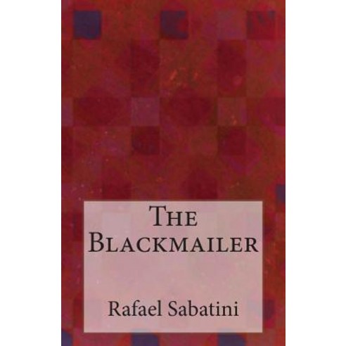 The Blackmailer Paperback, Createspace