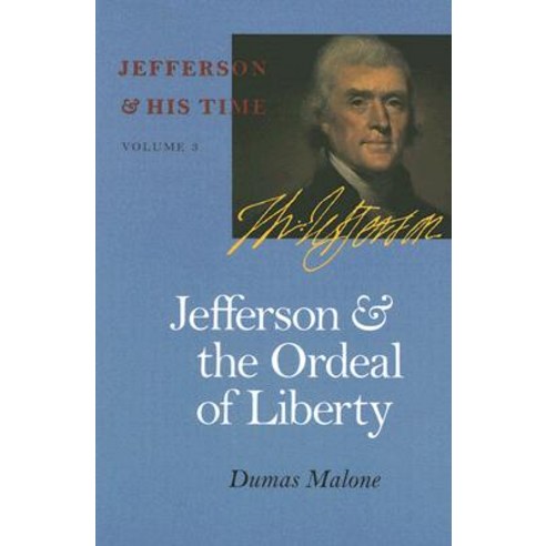 Jefferson and the Ordeal of Liberty Paperback, University of Virginia Press