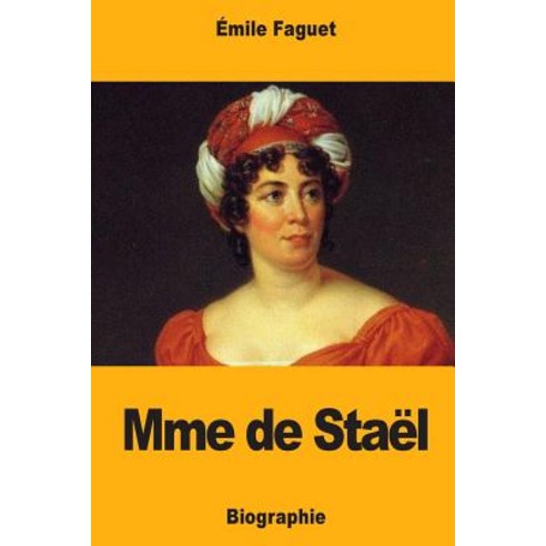 Mme de Stael Paperback, Createspace Independent Publishing Platform